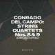 QUATUOR DIOTIMA-CONRADO DEL CAMPO: STRING QUARTETS NOS. 8 & 9 (LIVE) (2CD)