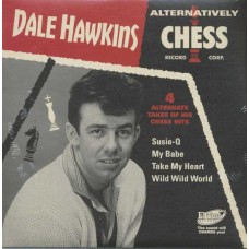 DALE HAWKINS-ALTERNATIVELY CHESS -COLOURED- (7")