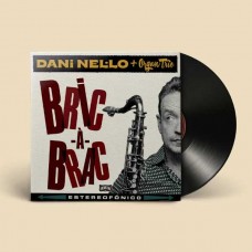 DANI NEL-LO & ORGAN TRIO-BRIC-A-BRAC (LP)