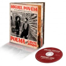 MIGUEL POVEDA-MIGUEL POVEDA CON LA GUITARRA DE JESUS GUERRERO POEMA DEL CANTE JONDO (CD)