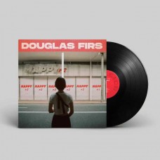 DOUGLAS FIRS-HAPPY PT. 2 (LP)