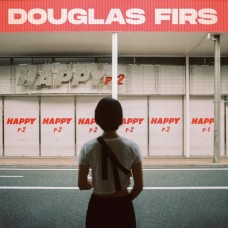 DOUGLAS FIRS-HAPPY PT. 2 (CD)