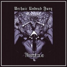 PENTACLE-ARCHAIC UNDEAD FURY -EP- (CD)