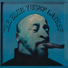YUSEF LATEEF-THE BLUE YUSEF LATEEF (CD)