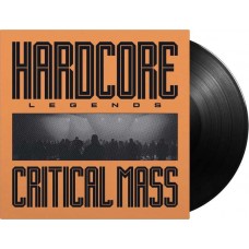 CRITICAL MASS-HARDCORE LEGENDS -HQ- (LP)