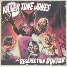KILLER TONE JONES-RESERECTION DOKTOR (LP)