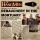 HANGMEN (UK)-DEBAUCHERY IN THE MORTUARY (LP)