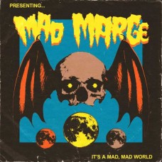 MAD MARGE & THE STONECUTTERS-IT'S A MAD MAD WORLD (LP)