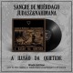 JUDASZ/NAHIMANA/SANGRE DE MUERDAGO-ILUSAO DA QUIETUDE (LP)