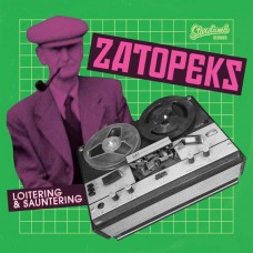 ZATOPEKS-LOITERING & SAUNTERING (CD)