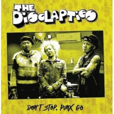 DISCLAPTIES-DON'T STOP PUNK GO! (LP)