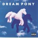 DREAM PONY-SUSPICION TODAY (LP)