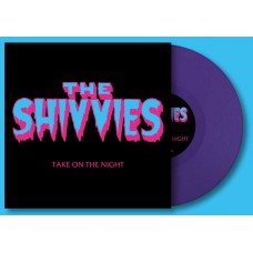 SHIVVIES-TAKE ON THE NIGHT -COLOURED- (10")