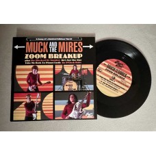 MUCK & THE MIRES-ZOOM BREAK UP (7")