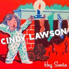 CINDY LAWSON-HEY SANTA (7")