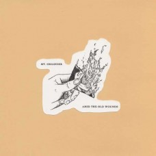 MT. ORIANDER & AMID THE OLD WOUNDS-SPLIT (7")