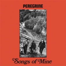 PEREGRINE-SONGS OF MINE (CD)