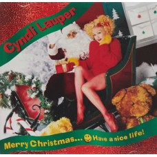 CYNDI LAUPER-MERRY CHRISTMAS...HAVE A NICE LIFE! (CD)