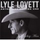 LYLE LOVETT-ANTHOLOGY VOL.1: COWBOY MAN (CD)