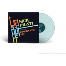 NICK PIUNTI & THE COMPLICATED MEN-UP AND OUT OF IT -COLOURED- (LP)