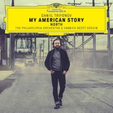 DANIIL TRIFONOV & PHILADELPHIA ORCHESTRA & YANNICK NEZET-SEGUIN-AMERICAN STORY: NORTH (2CD)