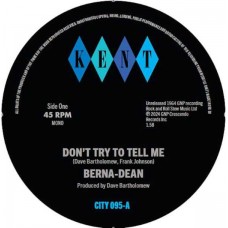 BERNA-DEAN-DON'T TRY TO TELL ME / LAUGHING ON THE OUTSIDE (7")