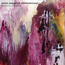 RADIO MASSACRE INTERNATIONAL-GALACTIC FURNACE (2CD)