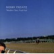 BOBBY PREVITE-WEATHER CLEAR, TRACK FAST (CD)