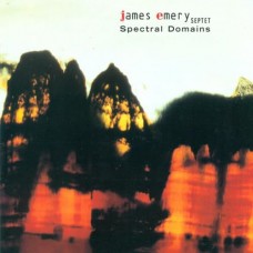 JAMES EMERY-SPECTRAL DOMAINS (CD)