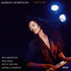 BARBARA DENNERLEIN-THAT'S ME (CD)