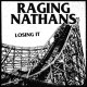 THE RAGING NATHANS-LOSING IT (LP)