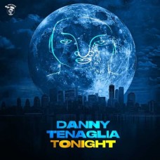 DANNY TENAGLIA-TONIGHT -EP- (12")