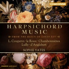 SOPHIE YATES-HARPSICHORD MUSIC FROM THE REIGN OF LOUIS XIV (CD)