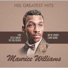 MAURICE WILLIAMS-HIS GREATEST HITS (LP)