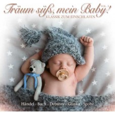 V/A-TRAUM SUSS, MEIN BABY! KLASSIK ZUM EINSCHLAFEN (2CD)