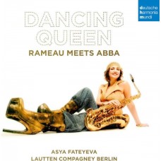 LAUTTEN COMPAGNEY/ASYA FATEYEVA/WOLFGANG KATSCHNER-DANCING QUEEN - RAMEAU MEETS ABBA (CD)