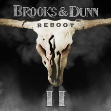 BROOKS & DUNN-REBOOT II (CD)