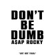 A$AP ROCKY-DON'T BE DUMB (CD)