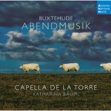 CAPELLA DE LA TORRE & KATHARINA BAUML-ABENDMUSIK / EVENING MUSIC - BUXTEHUDE, TUNDER, GRABBE (CD)