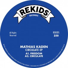 MATTHIAS KADEN-CIRCULATE EP (12")