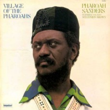 PHAROAH SANDERS-VILLAGE OF THE PHARAOHS -LTD/HQ- (LP)