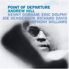 ANDREW HILL-POINT OF DEPARTURE (CD)