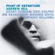 ANDREW HILL-POINT OF DEPARTURE (CD)