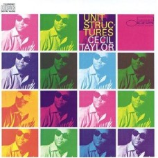 CECIL TAYLOR-UNIT STRUCTURES (CD)