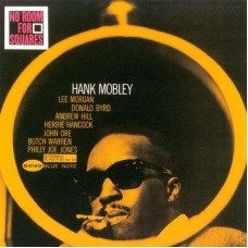 HANK MOBLEY-NO ROOM FOR SQUARES (CD)