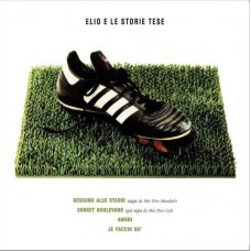 ELIO E LE STORIE TESE-NESSUNO ALLO STADIO (10")