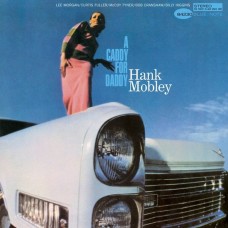 HANK MOBLEY-A CADDY FOR DADDY (CD)