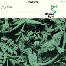 DONALD BYRD-BYRD IN FLIGHT (CD)