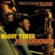 MCCOY TYNER/JOE HENDERSON/HENRY GRIMES/JACK DEJOHNETTE-FORCES OF NATURE: LIVE AT SLUGS' (2CD)