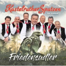 KASTELRUTHER SPATZEN-FRIEDENSADLER (CD)